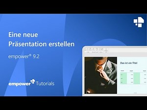 Eine neue Präsentation erstellen in empower®