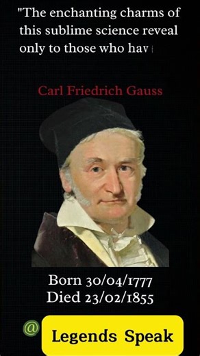 The Prince of Mathematicians | Quotes by Carl Friedrich Gauss #quotes