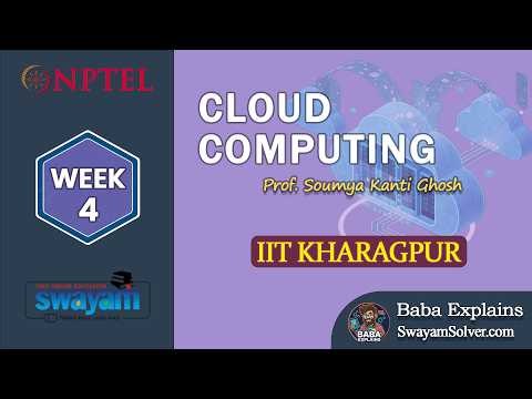 NPTEL Cloud Computing Week 4 Assignment Answers 2026 | Baba Explains | #nptel #swayam #nptelanswers