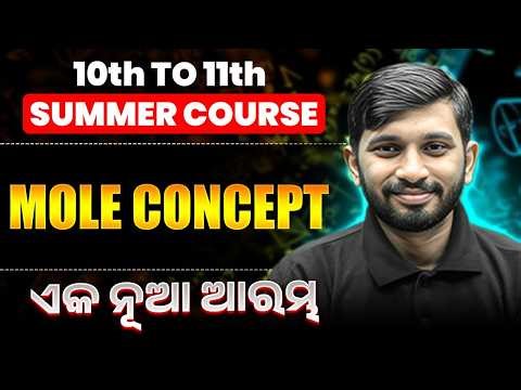 Mole concept summer course | +2 1st Year Chemistry in Odia | Swaraj Sir