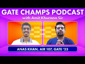 Podcast with Anas Khan (AIR 107, GATE 2023 ) | Crack GATE with Self Study in 3rd year!!!!
