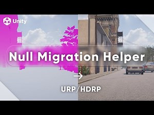 URP/HDRP Migration in One Click using Null Migration Helper