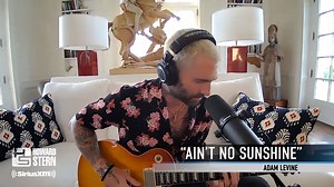 531K views · 4.9K reactions | Adam Levine tells Howard Stern about the influence Bill Withers had on him before playing a cover of “Ain’t No Sunshine” while on the Stern Show. Get his full interview on SiriusXM: siriusxm.us/adamlevine-THSS | The Howard Stern Show | Facebook