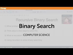 Binary Search | Computer Science | Chegg Tutors