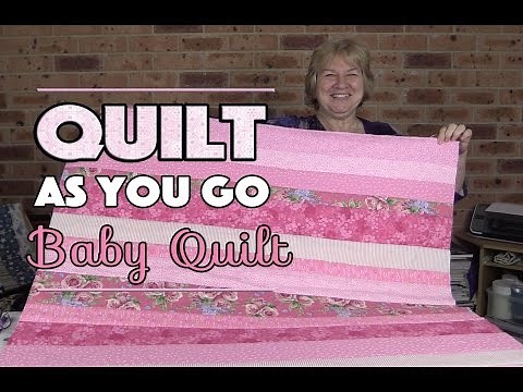 Quilt As You Go Baby Quilt: Quilting Tutorial