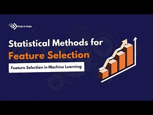 Statistical Methods for Feature Selection | Feature Selection for Machine Learning
