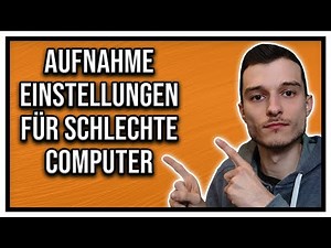 OBS Studio Aufnahme Einstellungen für schlechte Pc´s