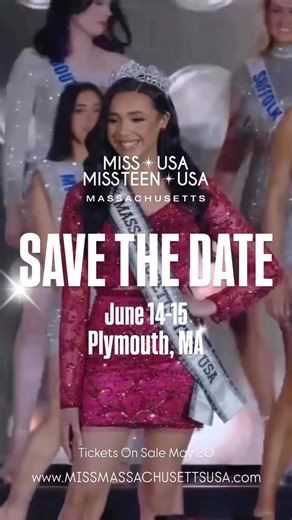 ✨ SAVE THE DATE ✨ The 2025 Miss Massachusetts USA & Miss Massachusetts Teen USA competitions will be held LIVE on June 14-15 in Plymouth, MA. Who will be crowned next? Registration is LIVE! Apply to compete https://missmassachusettsusa.com/apply/ Tickets to go on sale May 20th! | Miss Massachusetts USA
