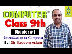 Introduction to Computer | Chapter # 1 | Computer Science Class 9th
