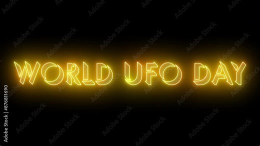 World UFO Day text animation in 4K. Neon-colored text with a glowing moving outline. Technology video material animation. World Ufo Day is observed yearly in July to celebrate and wish Ufo Day.