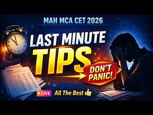 MAH MCA CET 2026 Last Minute Tips 🔥 Don’t Panic! Score High in Final Days