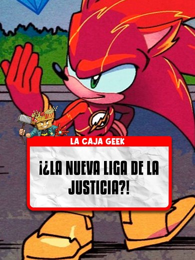 ¡Descubre la Nueva Liga de la Justicia con Sonic!