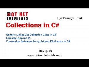 Generic LinkedList Collection Class | Foreach Loop | Conversion Between Array List and Dictionary