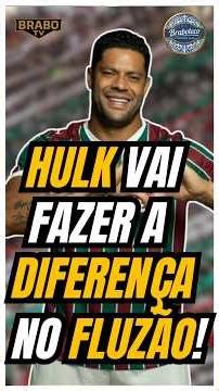 HULK VAI MUDAR O PATAMAR DO FLUMINENSE?