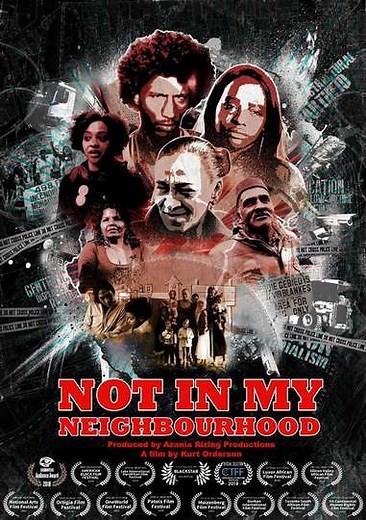 Not in My Neighbourhood - Movie
