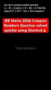 JEE Mains 2026 Complex Numbers Question solved using Shortcut method🔥 IITJEE maths #shorts