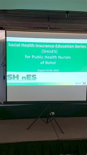 Social Health Insurance Education Series (SHInES) for Public Health Nurses in Bohol | PhilHealth Region VII