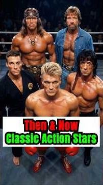 Classic Musclebound Action Stars Then & Now