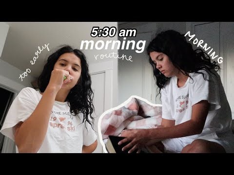 A *very realistic* 5:30AM SUMMER MORNING Routine