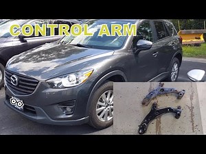 2016 Mazda CX-5 control arm replacement