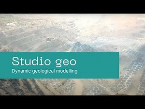 Studio Geo – Real-time dynamic geological modelling for accurate decision-making