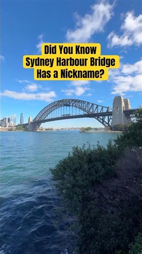 Did You Know Sydney Harbour Bridge Has a Nickname?