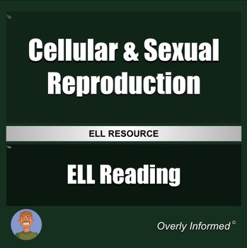 Cellular & Sexual Reproduction ELL Reading Passage & Comprehension Worksheet