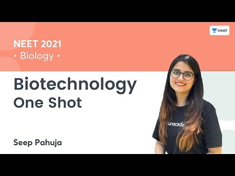 Biotechnology | One Shot | NEET Biology | Seep Pahuja