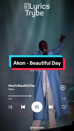Akon - Beautiful Day (Lyrics)
