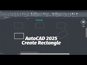How to Create Rectangles - AutoCAD 2025 Tutorials