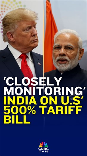CNBC-TV18 on Instagram: "'We are aware of the proposed bill (US' 500% tariff threat)... We are guided by the imperative to secure affordable energy from diverse sources to meet the energy security needs of our 1.4 billion people,' MEA spokesperson Randhri Jaiswal said, responding to a CNBC-TV18 query. #India #US #Tariffs #MEA #Trump #DonaldTrump #Energy #PMModi #Modi #Trade #CNBCTV18Digital"