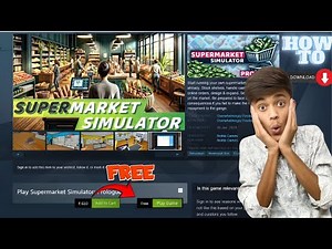 How To Download Supermarket Simulator Free On PC"