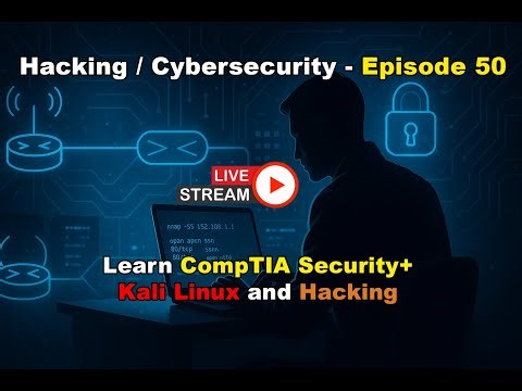 Hacking / Cybersecurity / CompTIA Security Plus / Kali Linux - EP 50