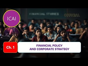 [ICAI Official 1] 1. Financial Policy & Strategy