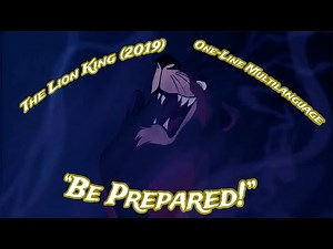 The Lion King (2019) • "Be Prepared!" {One-Line Multilaguage}