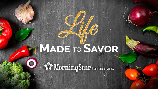 MorningStar Pasadena - Culinary - A Life: Made to Savor