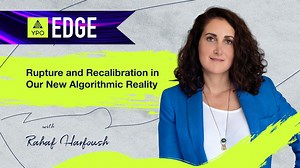 EDGE 2025 - Rahaf Harfoush: Rupture And Recalibtion In Our New Algorithmic Reality