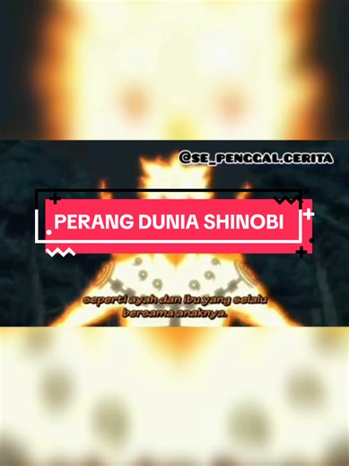 Kisah Pertarungan Naruto di Perang Dunia Shinobi