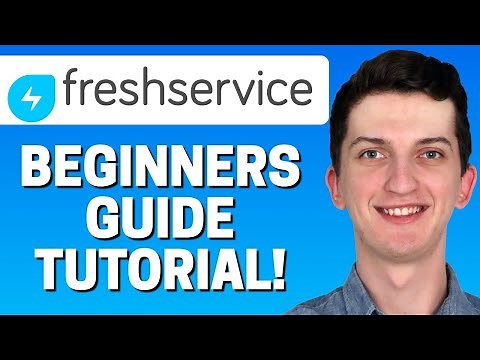 How To Use FreshService - Simple Tutorial (2022)