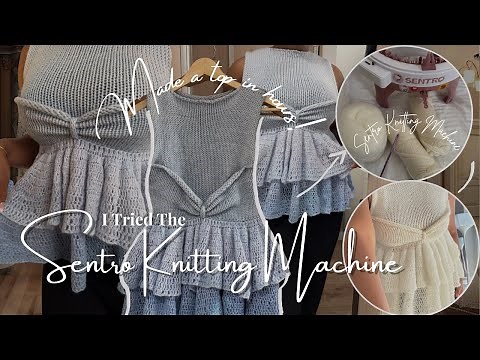 I Made This Top in a Few Hours! | Sentro Knitting Machine + Crochet