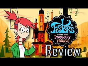Fosters Home for Imaginary Friends Review