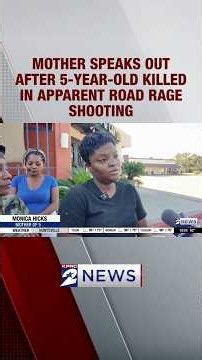 Mother speaks out after 5-year-old killed in apparent road rage shooting