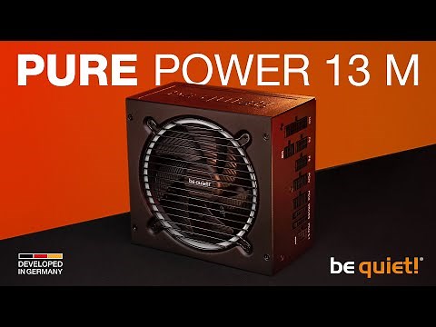 Pure Power 13 M | Exceptional quiet, superior features | be quiet!