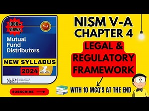 NISM VA Mutual Fund Chapter 4 - Legal & Regulatory Framework | 2024 - New Syllabus | #nism #nism5a