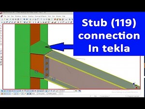 How to create stub(119) connection in PEB in Tekla Bangla