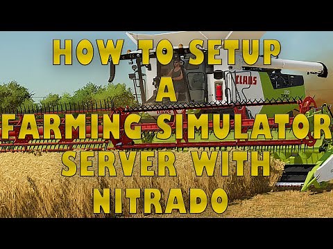 How to setup a farming simulator 22 server with NITRADO