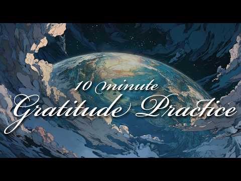 A 10 minute Gratitude Practice Focusing on Mother Nature (Guided Meditation)