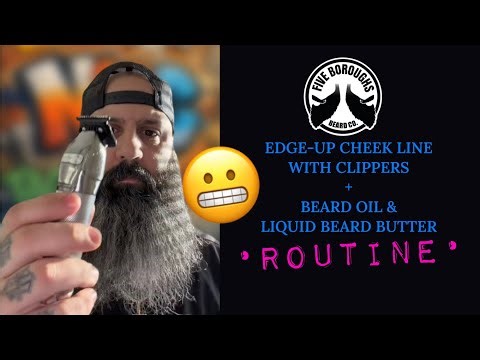 Beard Cheek Line Edge Up + Beard Oil Routine