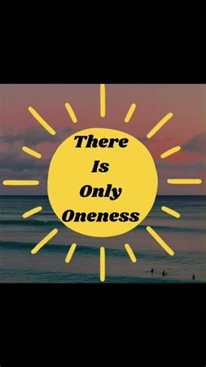 There Is Only Oneness - A Course in Miracles Explained #acourseinmiracles #acim #spiritualawakening