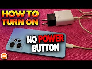How to Turn on Phone Without Power Button - How to Turn on Xiaomi Without Power Button